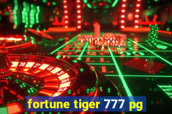 fortune tiger 777 pg